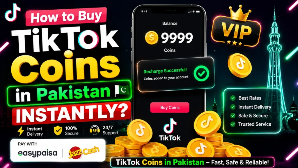 How to Buy TikTok Coins in Pakistan Instantly