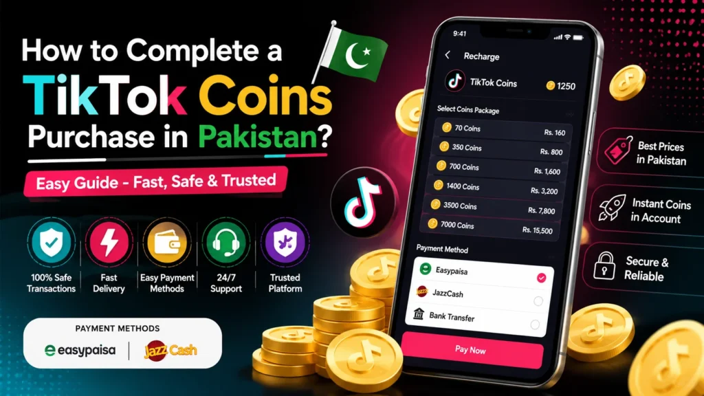 How to Complete a TikTok Coins Purchase in Pakistan